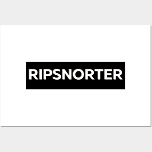 Ripsnorter Posters and Art